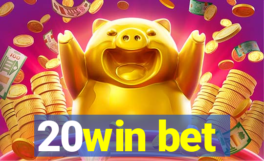 20win bet